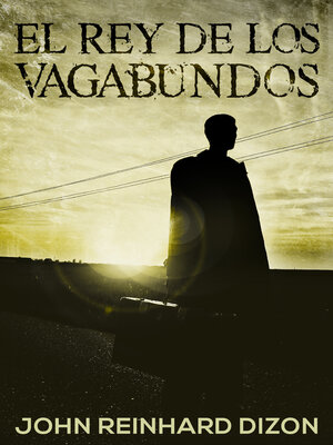 cover image of El Rey de los Vagabundos